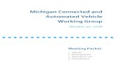Michigan Connected and Automated Vehicle … Connected and Automated Vehicle ... Automated Vehicle Market Leader, ... meeting of the Michigan Connected and Automated Vehicle Working