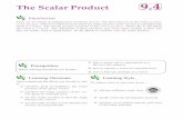 The Scalar Product 9 - BMAPreCalculusbmaprecalculus.net/handouts/ScalarProduct.pdf ·  · 2013-08-051 +a 2b 2 Thus to ﬁnd the scalar product of two vectors their i components are