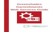 Greenshades€¦ · do this: 1. From the Dynamics Security Console, ... please wait approx 30 minutes before you apply the URL into Greenshades Garnishments. ... you can also call