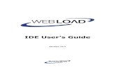 IDE User’s Guide - webloadmpstore.comwebloadmpstore.com/radview/docs/WebLOADIDEUserGuide.pdf · Appendix A. The WebLOAD IDE Toolbox Set ..... 219. WebLOAD IDE User's Guide v The