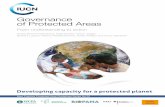 Governance of Protected Areas - IUCN · Governance of Protected Areas Developing capacity for a protected planet Best Practice Protected Area Guidelines Series No.20. ... Governance