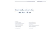 Introduction to SPSS 19 - medarbejdere.au.dkmedarbejdere.au.dk/.../SPSS/Intro_to_SPSS_19.pdf ·  · 2015-05-29Introduction to SPSS 19.0 Analytics Group Introduction to SPSS 19.0