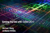 Getting Started with CUDA C/C++ - Centre for Astrophysics ...astronomy.swin.edu.au/.../Swin_Getting_Started_with_CUDA_static.pdf · Getting Started with CUDA C/C++ Michael Wang ...