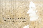 Whispers of Love - Fionnuala Gill of Love - Digital... · reflecting the ongoing journey that is ‘Whispers of Love’. I know first hand that music can take us to the precious place