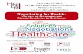Proudly Presents Its 21st Annual Symposium · Proudly Presents Its 21st Annual Symposium A Special Thanks to Our Generous Sponsors: Negotiating for Health: The Role of Negotiation