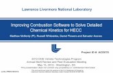 Improving Combustion Software to Solve Detailed Chemical ... ID # ACE076 ... fluid/chemistry coupling takes ... Reducing the computational cost to solve detailed chemical kinetics