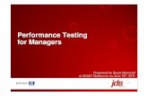 Performance Testing for Managers - ANZTB Testing for Managers 15... · Performance Testing ... database connections), web server settings, ... Functional Testing Performance Testing
