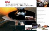 3 Accessories for Abrasive Products - 3Mmultimedia.3m.com/mws/media/629868O/3m-accessories-for...3 Accessories for Abrasive Products Disc Accessories Scotch-Brite Radial Bristle Product