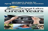 Michigan’s Guide for Aging Drivers and Their Families · l Countdown pedestrian signals l Refuge islands ... conversation by knowing and understanding: n Signs and symptoms indicating