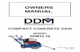 OWNERS MANUAL - Dixie Diamond Manufacturing, Inc. Manual (2007).pdf · Blade Drive System Depth Indicator Tach/Hour Meter ... Over Speed! Accidental Starts! ... Care should be taken