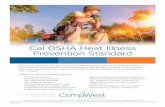 Cal OSHA Heat Illness Prevention Standard - AF Group OSHA Heat Illness Prevention Standard ... (e.g., frequency of breaks, ... Employee and supervisory training