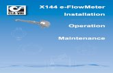 X144 e-FlowMeter Installation Operation Maintenance X144 e-FlowMeter Installation, Maintenance and Operation The X144 is an insertion flow meter designed to provide flow …