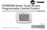 Owner's Guide TCONT800 Series Touch Screen ... OWNER’S GUIDE US Pat. #6595430, D509151 and Other Patents Pending 22-5207-04 TCONT800 Series Touch Screen Programmable Comfort Control