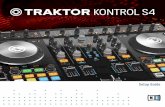 Traktor Kontrol S4 Setup Guide - ProSound and Stage … Kontrol S4 MK2 Setu… ·  · 2015-12-03All other trade marks are the property of their respective owners and use of them