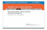 Corporate and Risk Governance - OCC: Home Page and risk governance structure and practices should keep pace with the bank’s changes in size, risk profile, and complexity. Larger