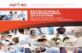 ENTRUSTABLE PROFESSIONAL ACTIVITIES - AFMC AFMC Entrustable Professional Activities for the Transition from Medical School to Residency September 2016 The AFMC EPA working group FMEC