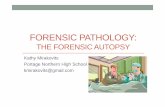 FORENSIC PATHOLOGYforensicscience-ed.com/Documents/Forensic-Pathology-and...Pathology, Forensic Pathology, & Autopsy • Pathology is a medical specialty originally designed to study