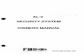 Model XL-3 Security System Owner's Manual User Manuals/XL3.pdf · xl-3 - - - - security system owners manual fire burglary instruments, inc. n9115 5/92 01992, fbx . introduction