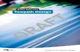 Towpath Design DRAFT - British Waterways · Guidance for towpath design British Waterways Towpath Design ... constructed, were an essential part of the canal design and construction.