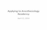 Applying to Anesthesiology Residency€“ Typical USMLE >225 – Lots of AOA applicants – Expectation of Honors in some clinical rotations – Some applicants need a backup plan