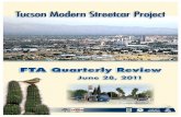Tucson Modern Streetcar Project · Sabro Takeda - LTK Engineering Gabe Thum - PAG Dan Uthe ... a draft and final data collection methodology report, obtain FTA concurrence with the