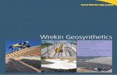 Wrekin Geosynthetics - Norman Piette · All Wrekin geosynthetics are manufactured using state of the ... geotextile with a range of different polymers, weave patterns and strengths.