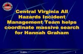 Central Virginia All Hazards Incident Management … version Type 3 IMT uses lessons...Hazards Incident Management Team helps coordinate massive search ... Mission Statement The mission