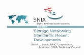 EDUCATION Storage Networking Standards: Recent …€“ Any slide or slides used must be reproduced without modification ... This tutorial covers storage networking standards and