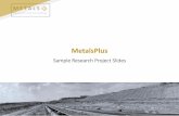 MetalsPlusmetalsplus.co.uk/MetalsPlus Research Project Slides.pdf · Power Utility 23% 36% 32% 9%