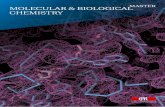 MASTER MOLECULAR & BIOLOGICAL CHEMISTRY · Biological chemistry & biophysics Cellular signalling 2 Chemical biology 3 Nanobiotechnology and biophysics 3 ... Inorganic reactivity 3