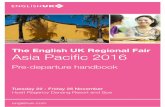 The English UK Regional Fair Asia Pacific 2016 English UK Regional Fair, Asia Pacific 2016 3 Venue and location The venue The English UK Regional Fair Asia Pacific 2016 takes place