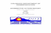 COLORADO DEPARTMENT OF TRANSPORTATION AFFIRMATIVE ACTION ... · COLORADO DEPARTMENT OF TRANSPORTATION AFFIRMATIVE ACTION REPORT October 1, 2012 – September 30, 2013 AND PLAN October