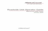 MetroCount 5600 Series January 2002metrocount.com/downloads/MC5600 RSU Operator Guide.pdfMetroCount Roadside Unit Operator Guide 1 MetroCount 5600 Roadside Unit Overview This guide