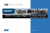 CDOT Occupy Right-of-Way Permit - City of Chicago Occupy Right-of-Way Permit – Moving Van Parking Page | 7 City of Chicago 3. Basic Job Information Enter the Basic Job Information:
