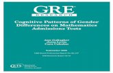 Cognitive Patterns of Gender Differences on Mathematics ... · Cognitive Patterns of Gender Differences on Mathematics Admissions Tests Ann Gallagher, Jutta Levin, and Cara Cahalan
