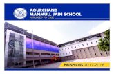 AGURCHAND MANMULL JAIN SCHOOLamjainschool.org.in/pdf/School_Prospectus.pdf · • A hygienic canteen for the benefit of ... a letter in the Suggestion/Complaint Box kept at ... requisition