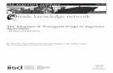 trade knowledge network - International Institute for ... knowledge network tkn executive summary The Adoption of Transgenic Crops in Argentine AgricultureAgriculture June 2003 An