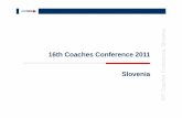 16th Coaches Conference 2011 Slovenia strength endurance flexibility Coordination Coaches Conference, Slovenia general training general athletic training: ... J. Weineck, changed by