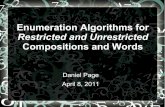 Enumeration Algorithms for€¦ ·  · 2014-09-02Enumeration Algorithms for Restricted and Unrestricted Compositions and Words Daniel Page April 8, 2011