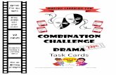 Combination challenge Drama - WordPress.com ·  · 2014-10-18Combination challenge Drama Task Cards Bring drama into your class 72 72 ... » Use as story starter writing prompts