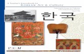 Korean Art & Culture - Evergreen State College visual art, cinema, and performing arts, both traditional and contemporary, ... 3 Korean Art & Culture Introduction to Late Joseon Dynasty