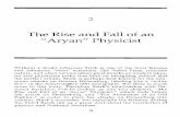 The Rise and Fall of an Aryan Physicist - Physikalisch … · Rise and Fall of an 'Aryan' Physicist," which ends before ... the Third Reich tell us a great deal about the interaction