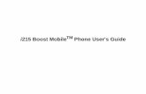 i215 Boost MobileTM Phone User’s Guide · i215 Boost MobileTM Phone User’s Guide. i Contents ... Boost Mobile Voice Mail ... Nextel’s world-class digital iDEN network. 2