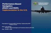 Performance-Based Navigation (RNAV and RNP): Implementation …vocasupport.com/wp-content/uploads/2013/07/Explainat… ·  · 2013-07-05Federal Aviation 0 Administration 0 Performance-Based