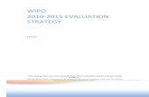 WIPO 2010 2015 EVALUATION STRATEGY€2015 EVALUATION STRATEGY ... Internal Memorandum Mémorandum Interne INTERNAL AUDIT AND ... The Internal Audit and Oversight Division ...
