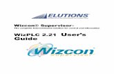 WizPLC 2.21 User’s Guide - Elutions-Europe CSCsupport.wizcon.com/Data/Wizcon Supervisor/Versions/W… ·  · 2006-12-12Chapter 1, Using this Guide ... 1-4 Customer Support ...