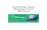 Samsung Auto Backup User Manual - Seagate.com Samsung Auto Backup User Manual Ver 2.0 6 Samsung Auto Backup is the ultimate backup solution for creating reserve copies of data. You
