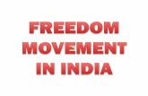 FREEDOM MOVEMENT IN INDIA - GURUDEVA.COM - NEWgurudeva.weebly.com/uploads/7/6/5/9/7659130/h7.1_leaders.pdf · •‘Swaraj is my birth right and ... •The founder of Indian National