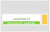 CHAPTER 17 POLITICAL PARTIES - Denton ISD€¢France and Italy each have more than 15 political parties that can influence the government. EVOLUTION OF AMERICAN PARTIES ... •Moderates