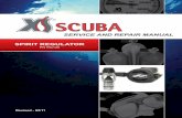 Spirit Regulator Service Manual - frogkick.dk 2 - Preliminary Inspection ... As an Authorized XS Scuba Dealer, ... used with a corroded cylinder. Advise the customer
